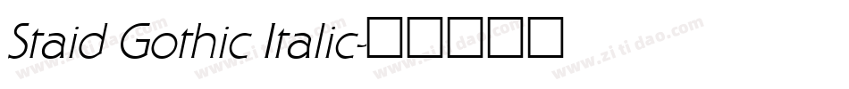Staid Gothic Italic字体转换